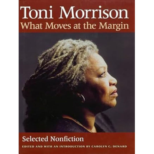 What Moves at the Margin: Selected Nonfiction