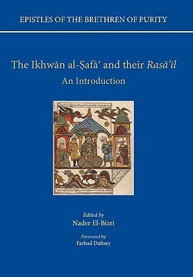 The Ikhwan al-Safa and their Rasa'il: An Introduction
