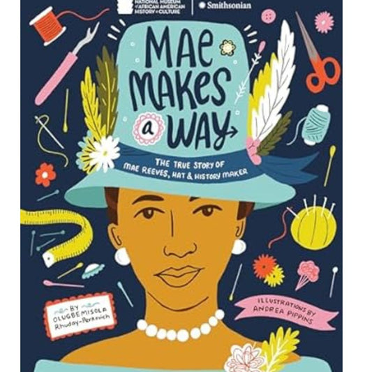 ماي تشق طريقها: القصة الحقيقية لماي ريفز، صانعة القبعات والتاريخ