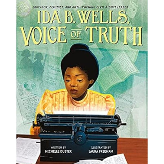 إيدا بي ويلز، صوت الحقيقة: معلمة، وناشطة نسوية، وزعيمة الحقوق المدنية المناهضة للإعدام خارج نطاق القانون