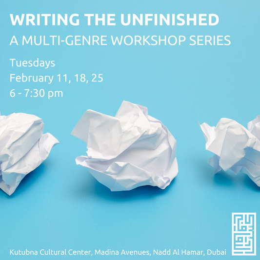 Writing the Unfinished: A Multi-Genre Workshop Series