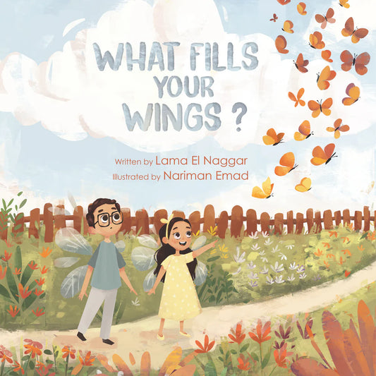 What fills your wings By Lama El Naggar