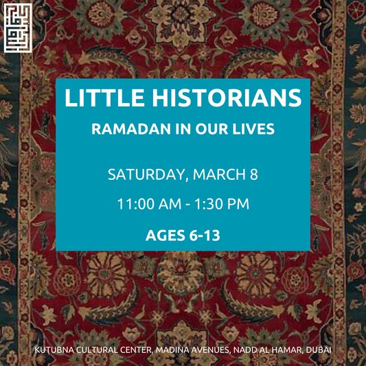 Little Historians: Ramadan in Our Lives