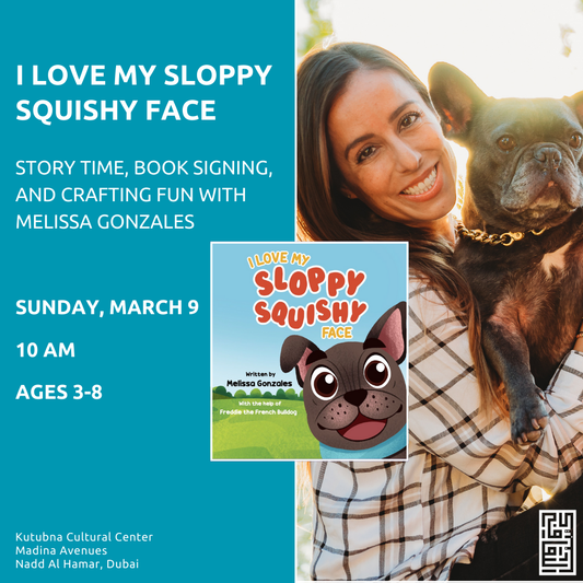 I Love My Sloppy Squishy Face: Story Time, Book Signing, and Crafting Fun