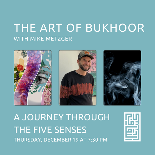 Smell: The Art of Bukhoor