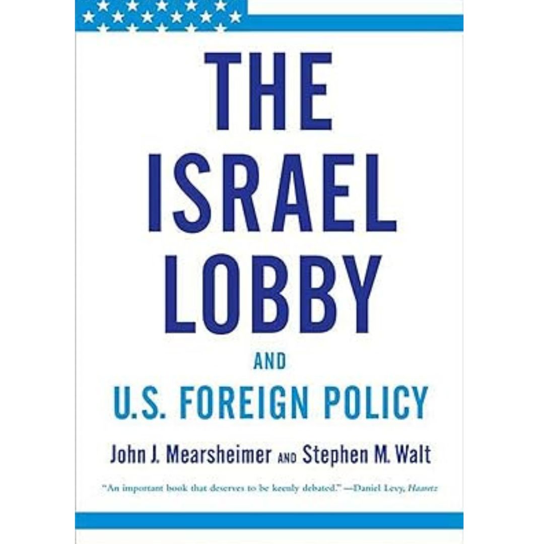 اللوبي الإسرائيلي والسياسة الخارجية الأمريكية
