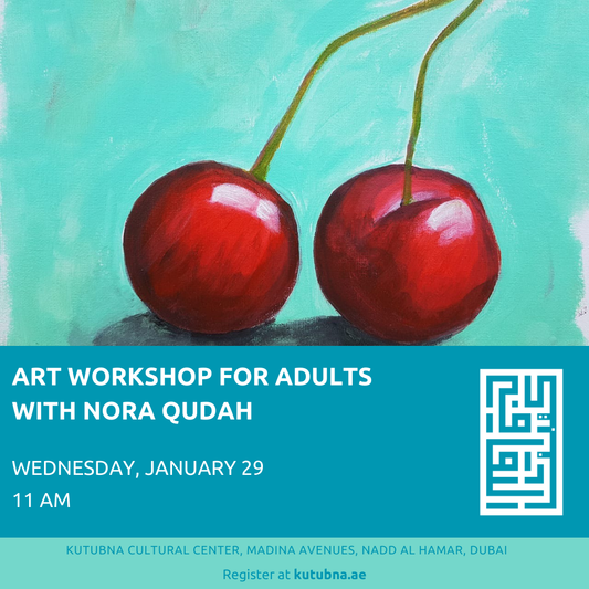 Wednesday, January 29—Art Workshop for Adults with Nora Qudah