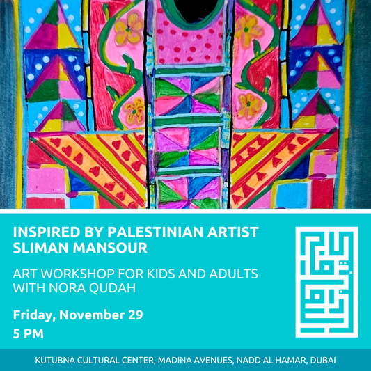 Inspired by Palestinian Artist Sliman Mansour: Art Workshop for Kids and Adults with Nora Qudah